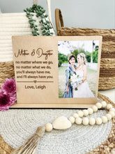 Load image into Gallery viewer, Mother &amp; Daughter Picture plaque
