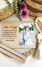 Load image into Gallery viewer, Mother &amp; Daughter Picture plaque
